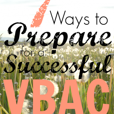 7 ways to prepare for a successful VBAC