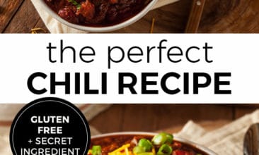 Two images of a bowl of chili topped with shredded cheddar cheese, sliced green onions. Text overlay says, "The perfect chili recipe. Gluten Free plus a secret ingredient".