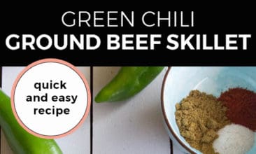 Pinterest pin with two images, the first image is of creamy green chili served over rice in a bowl on a white table with ingredients in the background. The second image is a cutting board with sliced onion and other ingredients on a white table. Text overlay says, "Green Chili Ground Beef Skillet - quick and easy recipe".