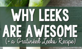 If everything in this article is true, then leeks are seriously underrated. I'm trying this recipe this week!