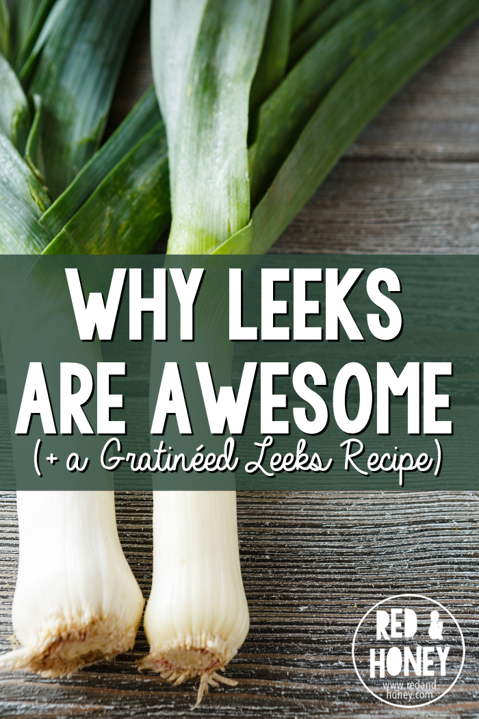 If everything in this article is true, then leeks are seriously underrated. I'm trying this recipe this week! 