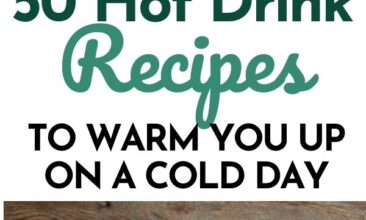 Pinterest pin with two images. One image is of a woman taking a drink out of a mug. Second image is of a late sitting on a table in a white cup. Text overlay says, "50 Hot Drink Recipes: perfect for cold days!"
