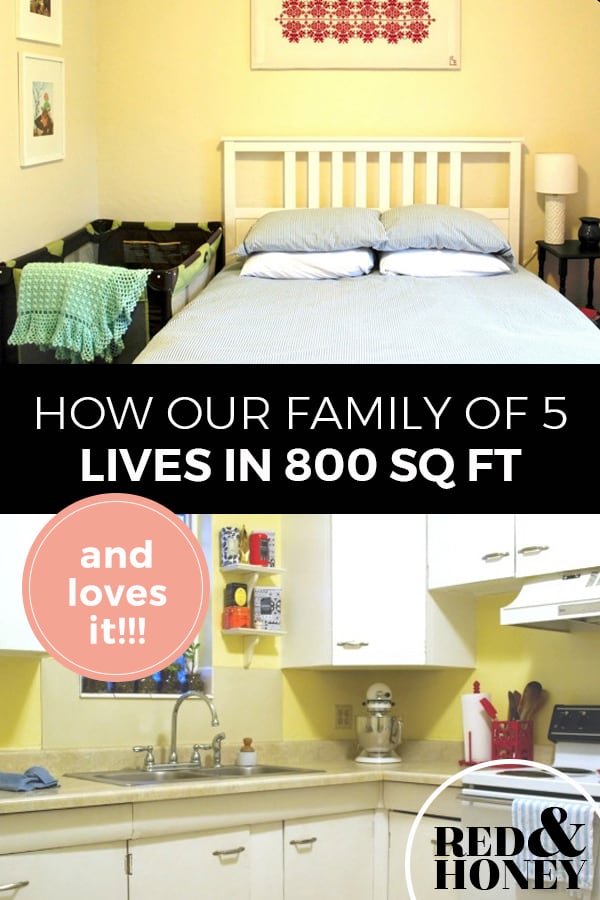 Pinterest pin with two images. The first of a bed in a small bedroom, the second of a brightly colored kitchen. Text overlay says, "How our family of 5 lives in 800 sq. ft. and loves it!!"