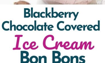 Pinterest pin with two images. One image is of a white bowl filled with chocolate covered bon bons. Second image is of a blackberry ice cream bon bon cut in half. Text overlay says, "Blackberry Chocolate Covered Bon Bons: A Frozen Delight!"