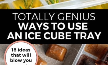 Pinterest pin with two images; the first image is of an ice cube tray filled with oil and fresh herbs. The second image is of frozen cubes of coffee. Text overlay says, "Totally genius ways to use an ice cube tray: 18 ideas that will blow you away!"