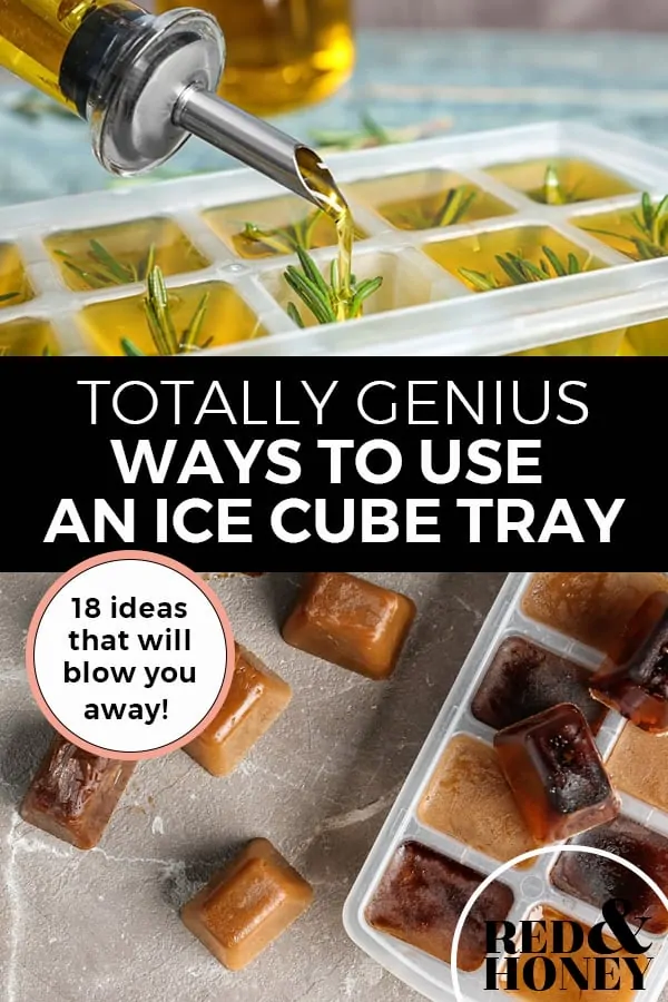 Pinterest pin with two images; the first image is of an ice cube tray filled with oil and fresh herbs. The second image is of frozen cubes of coffee. Text overlay says, "Totally genius ways to use an ice cube tray: 18 ideas that will blow you away!"