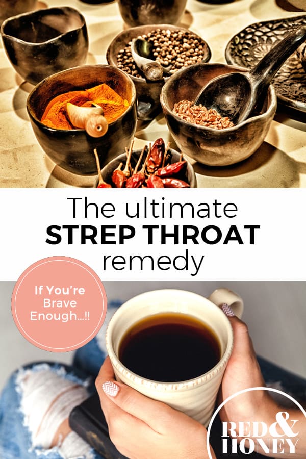 The Ultimate Strep Throat Remedy If You re Brave Enough Red And 