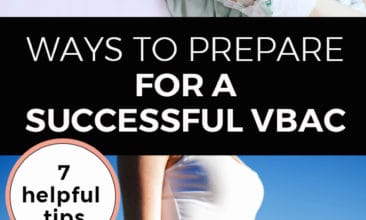 Pinterest Pin with two images. The first image is of a woman holding her newborn baby. The second image is of a pregnant woman's stomach and a little girl hugging her. Text overlay says, "Ways to prepare for a successful VBAC: 7 helpful tips".