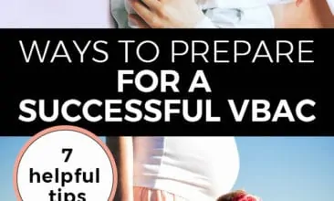 Pinterest Pin with two images. The first image is of a woman holding her newborn baby. The second image is of a pregnant woman's stomach and a little girl hugging her. Text overlay says, "Ways to prepare for a successful VBAC: 7 helpful tips".