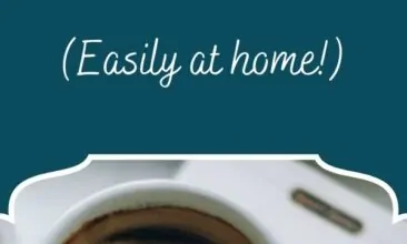 Pinterest pin, image is of a white coffee cup filled with coffee. Text overlay says, "How to Roast Your Own Coffee Beans: easily at home!"