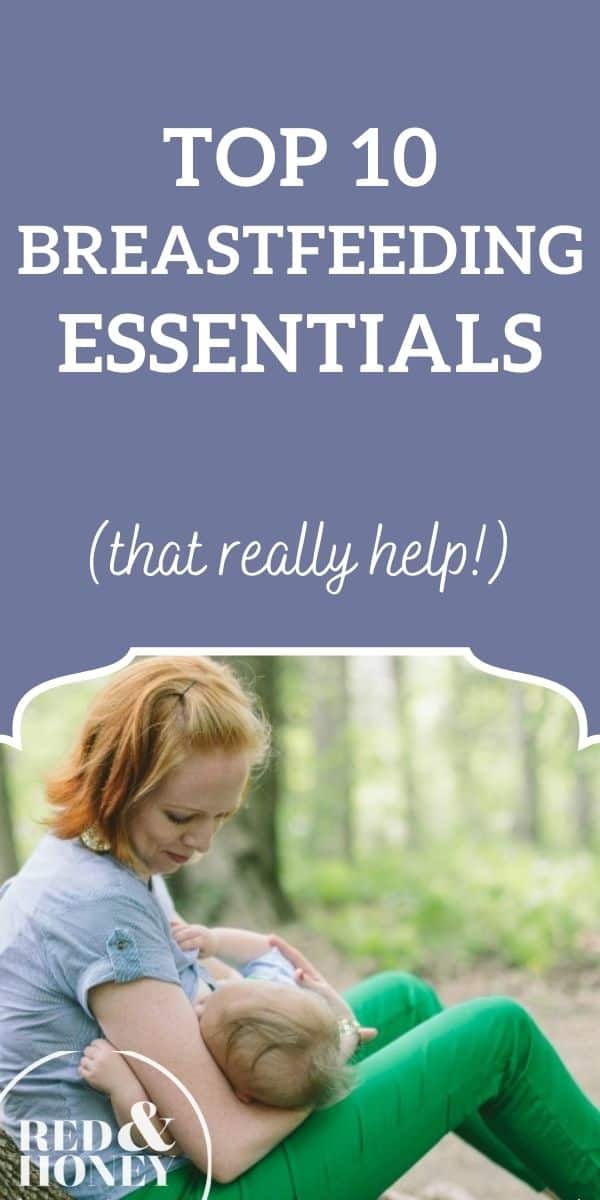 My Top Ten Breastfeeding Essentials Red and Honey