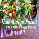 Thai Mango Salad with a Cashew Ginger Dressing