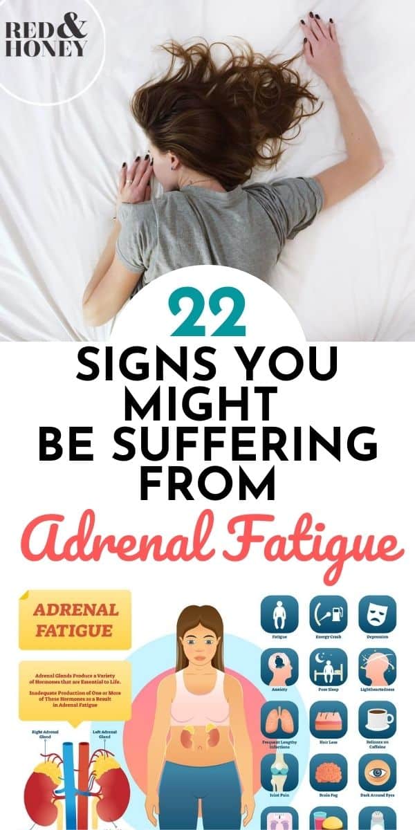 22 Signs You Might Be Suffering From Adrenal Fatigue Red and Honey