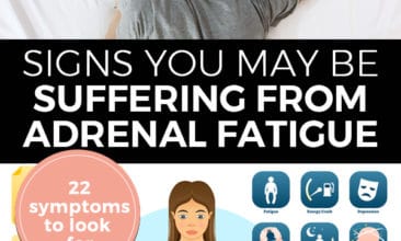 Pinterest pin with two images, the first image is of a woman laying face down on a bed sleeping. The second image is an infographic of poor adrenal health. Text overlay says, "Signs you may be suffering from adrenal fatigue: 22 symptoms to look for".