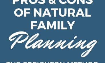 Pinterest Pin with two images. First image is of a couple holding hands. Second image is of a woman holding a pregnancy test. Text overlay says, "Pros & Cons of Natural Family Planning - the Creighton model".