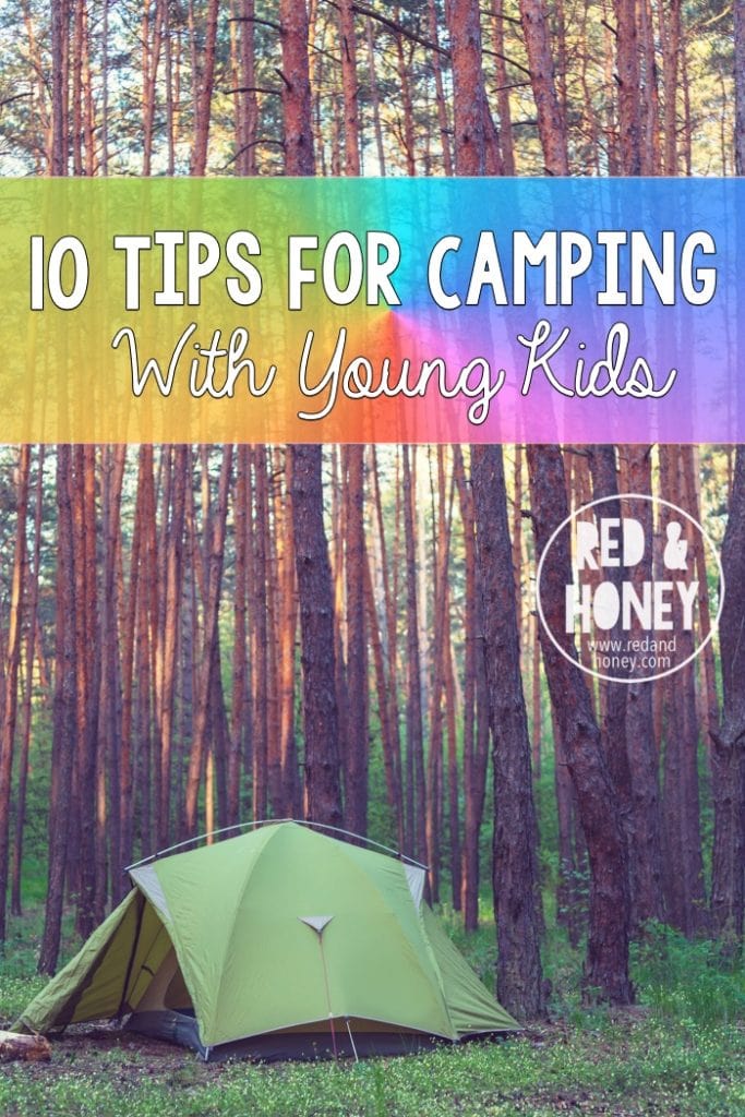 10 Tips For Camping With Young Kids - Red And Honey