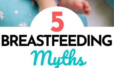 Pinterest pin with two images. One image is of a baby nursing. Second image is of a baby with a teddy bear. Text overlay says, "5 Breastfeeding Myths Debunked: rest easy mama!"