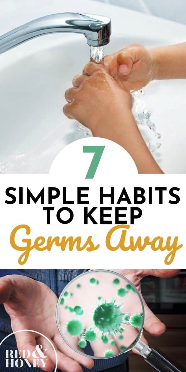 7 Simple Habits to Keep Germs Away Red and Honey