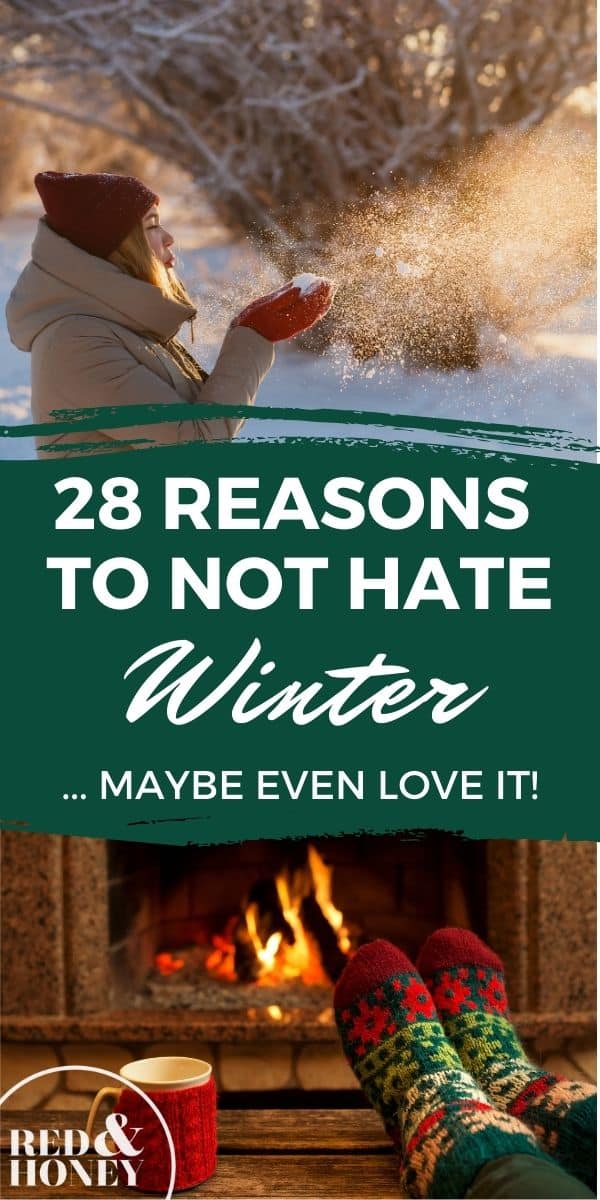 28 Reasons to Not Hate Winter - Red and Honey