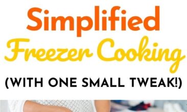 Pinterest pin with two images. One image is of two women in the kitchen chopping vegetables. Second image is of freezer ziptop bags filled with freezer meals. Text overlay says, "Simplified Freezer Cooking... with one small tweak!"