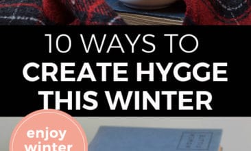 Pinterest pin with two images. The first image is of two mugs sitting on a table in front of a fireplace with a burning fire in it. Second image is of a stack of books with a mug of cocoa sitting on a table. Text overlay says, "10 Ways to Create Hygge This Winter ...enjoy Winter Again!".