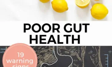 Pinterest pin with two images, the first image is of 5 lemons, one cut in half. The second image is a chalk drawing of a stomach with intestines. Text overlay says, "Poor Gut Health: 19 Warning Signs".