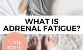 Pinterest pin with two images, the first is of a woman laying face down on a bed sleeping. The second is a person holding a cup of black coffee. Text overlay says, "What is Adrenal Fatigue + My Story".