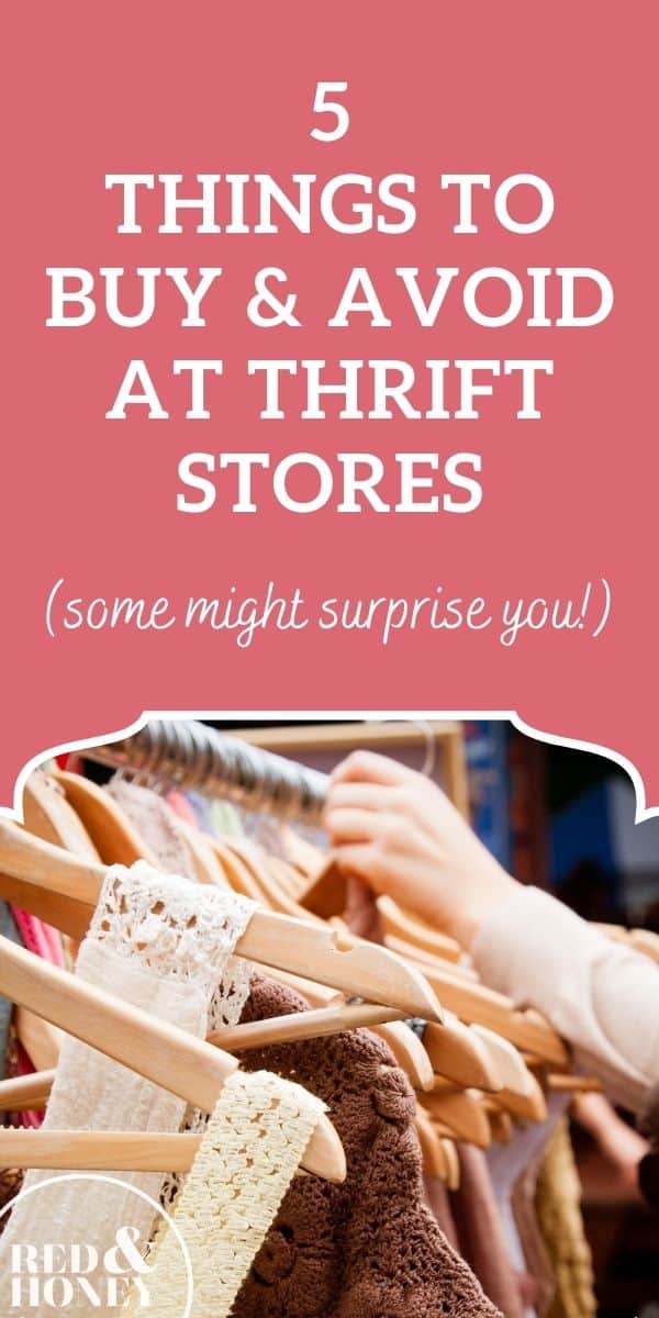 5-things-to-buy-at-thrift-stores-and-5-things-to-avoid-red-and-honey