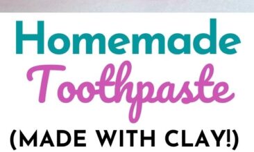 Pinterest pin with two images. One image is of a hand squeezing homemade toothpaste on a toothbrush. Second image is of a jar of homemade toothpaste with a toothbrush sitting on top of it. Text overlay says, "Homemade Toothpaste... with clay & coconut oil!"