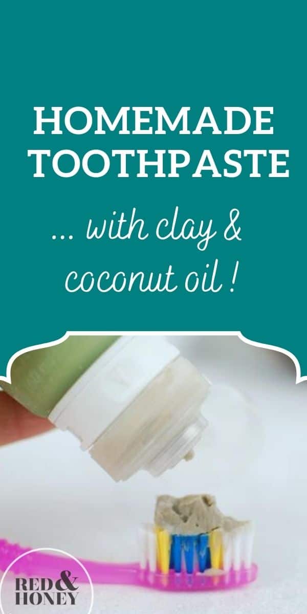 DIY Toothpaste with Clay, No Baking Soda!