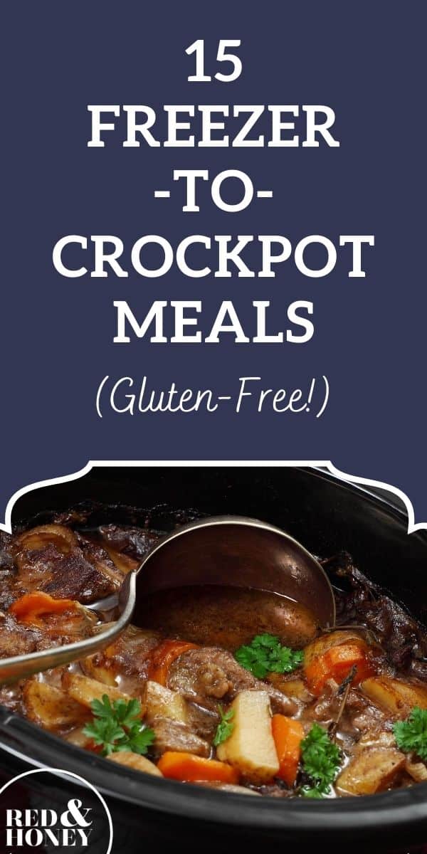 15 FreezertoCrockpot Meals (GlutenFree) Red and Honey