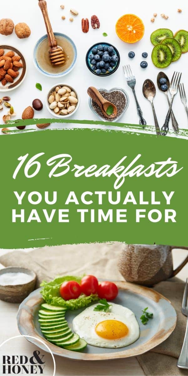 16 Breakfasts You Actually Have Time For (Plan It Like You Mean It