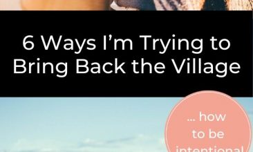 Pinterest pin collage, first image is of a group of women laughing together, the second image is of two young people walking along a country lane, with their arms around each other. Text overlay reads "6 Ways I’m Trying to Bring Back the Village"