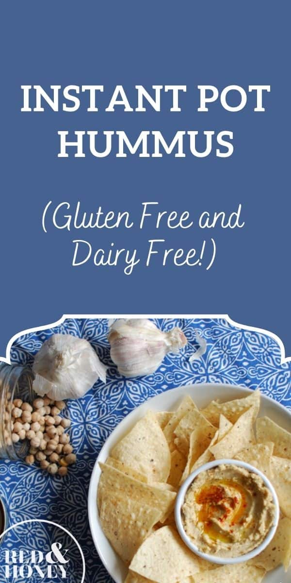 Instant Pot Hummus (GlutenFree, DairyFree) Red and Honey