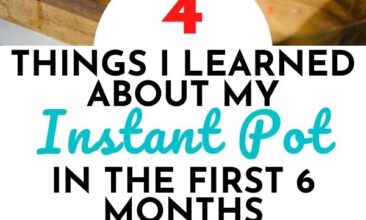 Pinterest pin with two images. First image is of an Instant Pot. Second image is of a bowl of tomatoes. Text overlay says, "4 Things I Learned About My Instant Pot - you'll want to know them, too!"