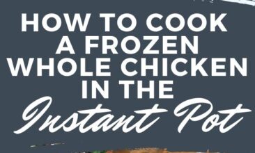 Pinterest pin with two images. Top image is of an instant pot with a frozen chicken sitting on a plate in front of it. Bottom image is of a whole cooked chicken on a platter. Text overlay says, "How to cook a whole frozen chicken... in the Instant Pot!"