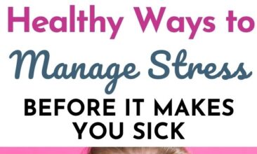 Pinterest image with two pictures. One picture is a woman with glasses and hands up to her head frowning. The second picture is a woman relaxing on the couch with headphones on. Text overlay says, "7 healthy ways to manage stress... before it makes you sick!"