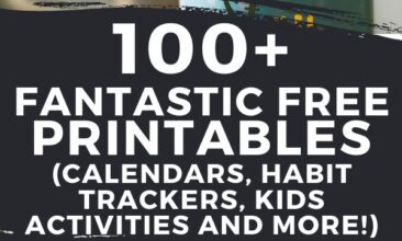 Two images, the first a laptop on a desk with a woman's hand typing. The second a jar of colored pens. Text overlay says, "100+ Fantastic Free Printables: Calendars; Habit Trackers & More".