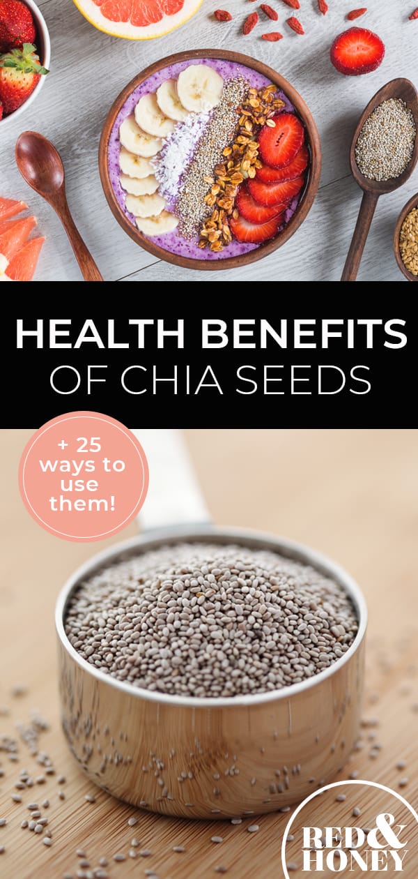 Health Benefits of Chia Seeds (+ 25 Ways to Use Them) Red and Honey