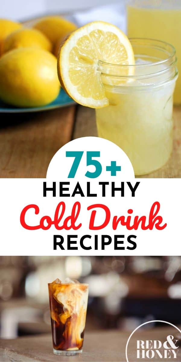 75-healthy-cold-drink-recipes-no-refined-sugar-or-junky-ingredients