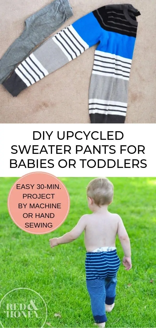 Graphic of upcycled sweater pants with text in the middle, plus an image of baby in pants, and an image of a folded sweater.