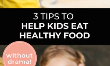 Longer Pinterest pin with two images. First image is of two boys sitting at a table eating a plate full of veggies. Second image is of a little girl holding up a kale leaf. Text overlay says, "3 Tips to Help Kids Eat Healthy Food - without drama!"