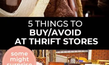 Pinterest pin with two images. First image is of a closet with clothes hanging on wooden hangers. Second image is of a bunch of dining table chairs. Text overlay says, "5 Things to buy/avoid at thrift stores - some might surprise you!"