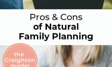 Pinterest Pin with two images. First image is of a couple holding hands. Second image is of a woman holding a pregnancy test. Text overlay says, "Pros & Cons of Natural Family Planning - the Creighton model".