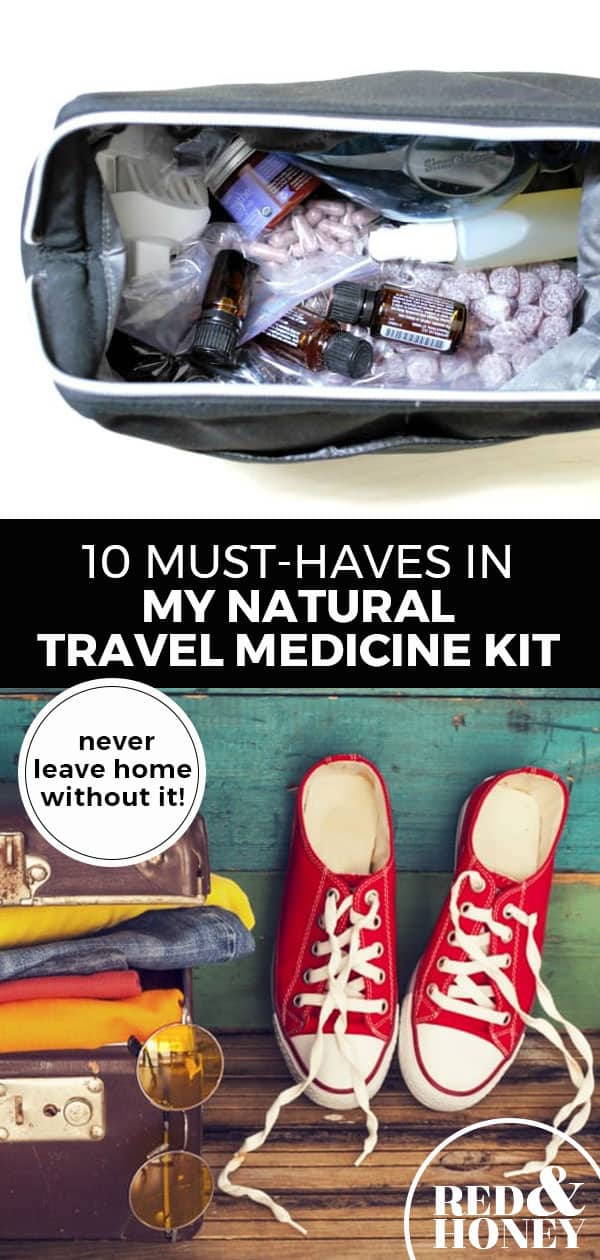 10 MustHaves in My Natural Travel Medicine Kit Red and Honey