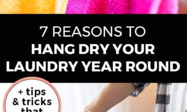 Longer Pinterest pin with two images. Top image is of a bright pink cloth on a clothes line being hung by wooden clothes pins. Bottom image is of a woman adding clothes to a clothes line. Text overlay says, "7 Reasons to Hang Dry Your Laundry Year Round: + tips & tricks that work!"