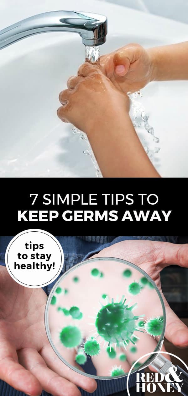 7 Simple Habits to Keep Germs Away Red and Honey