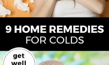 Longer Pinterest pin with two images. Top image is of a woman lying in bed with used kleenex all around her. Bottom image is of a large bowl filled with lemons, herbs and raw honey. Text overlay says, "9 Home Remedies for Colds: get well fast!"