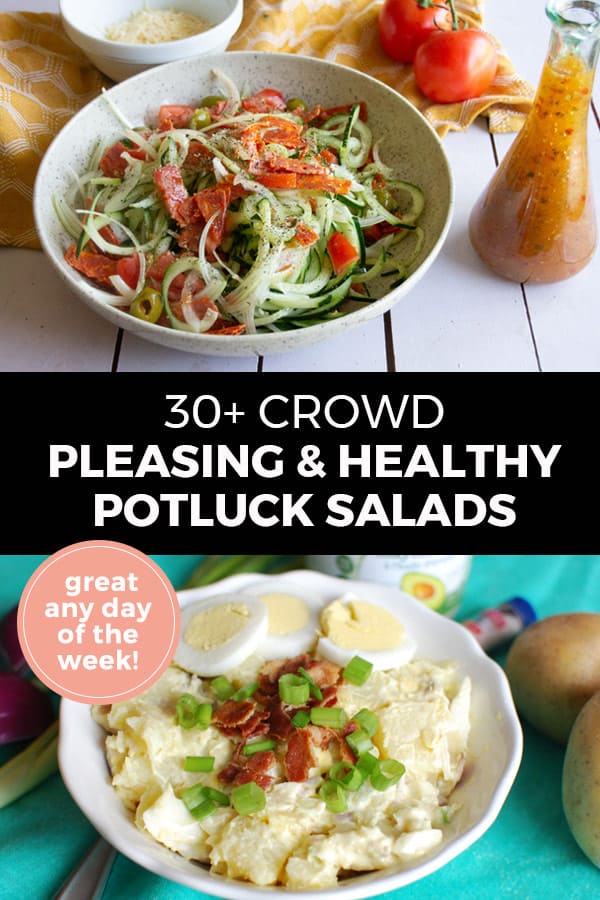 Pinterest pin with two images. Top image is of a white bowl filled with a garden salad. Bottom image is of a white plate filled with a cobb salad. Text overlay says, "30+ Crowd Pleasing Healthy Potluck Salads: Great any day of the week!"