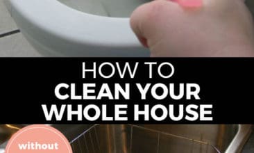 Pinterest pin with two images. Top image is of a hand holding a spray bottle, spraying into a toilet. Bottom image is of a kitchen sink. Text overlay says, "How to Clean Your Whole House: without nasty chemicals!"